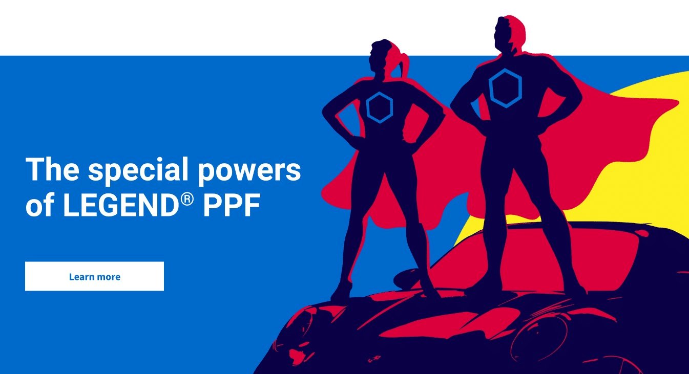 The special powers of LEGEND® PPF